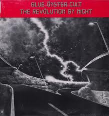 Blue Oyster Cult - The Revolution By Night lyrics