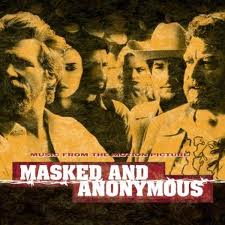 Bob Dylan - Masked And Anonymous lyrics